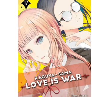 Kaguya-sama: Love is War vol. 17 - cover