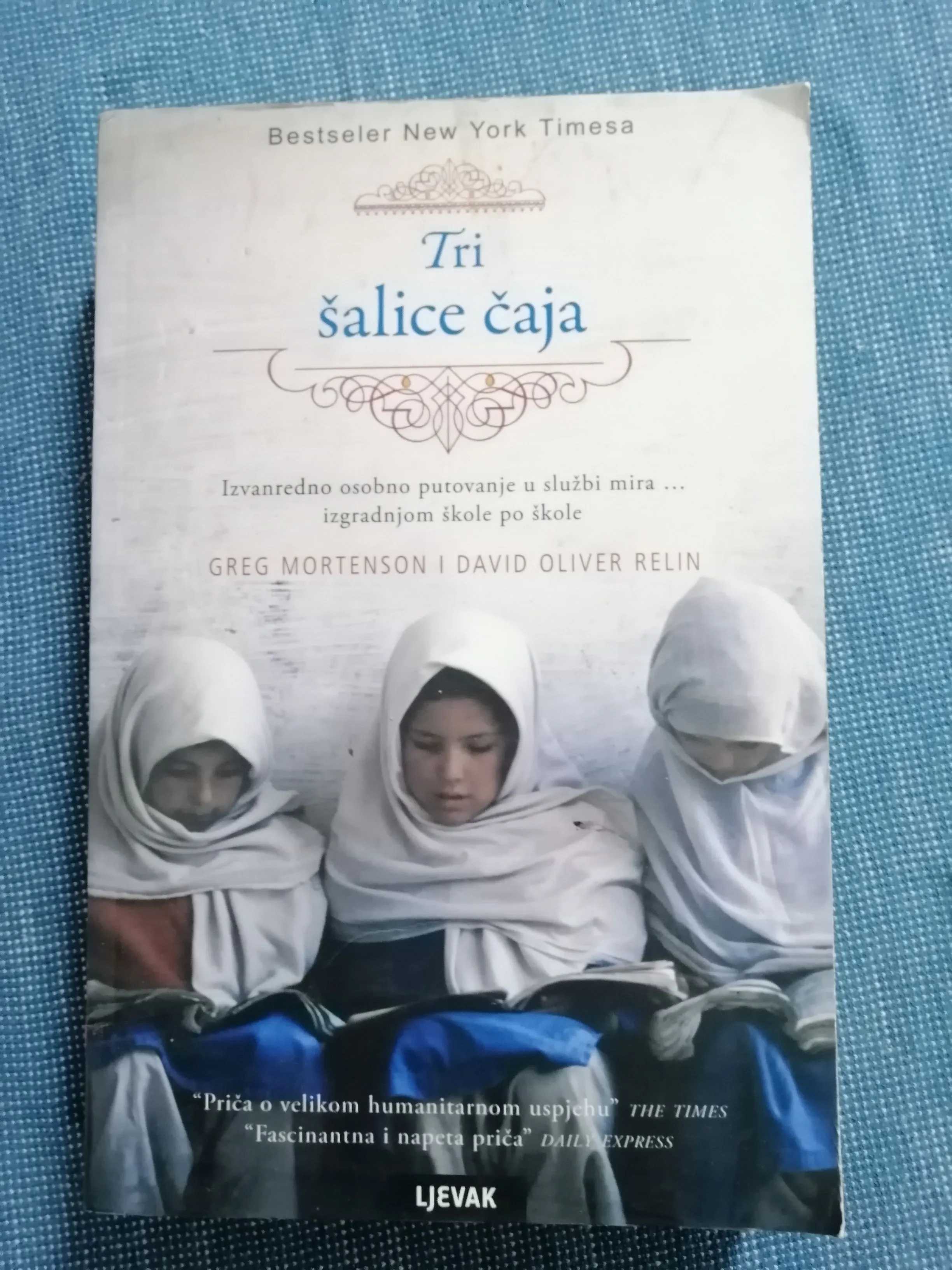 Greg Mortenson i David Oliver Relin – Tri šalice čaja - cover