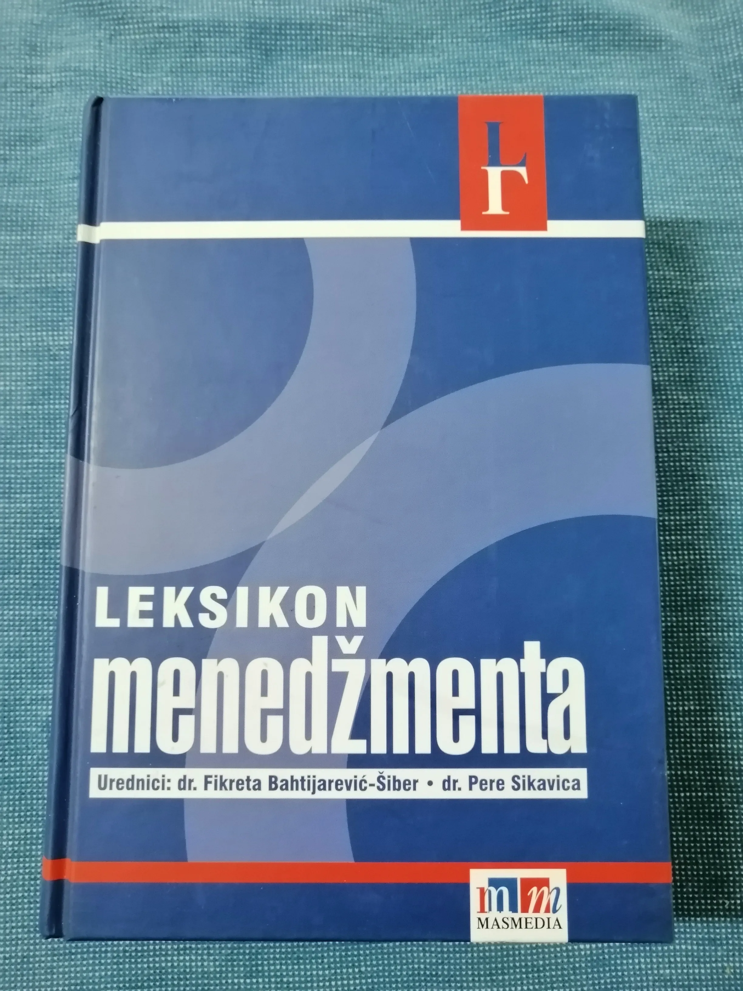 Fikreta Bahtijarević Šiber i dr. (ur.) – Leksikon menedžmenta - cover
