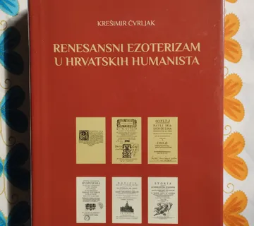 Krešimir Čvrljak - Renesansni ezoterizam u hrvatskih humanista - cover