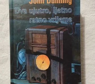 John Dunning - Dva ujutro, ljetno ratno vrijeme - Samobor