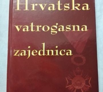 130 godina Hrvatske vatrogasne zajednice 1876-2006. [Z142] - cover