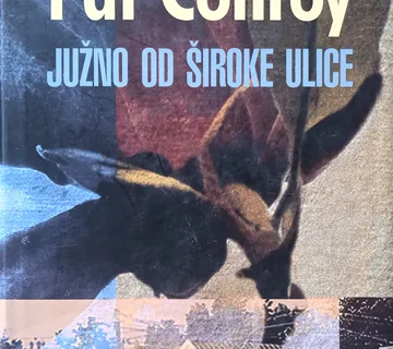 JUŽNO OD ŠIROKE ULICE Pat Conroy ALGORITAM 2011 - cover
