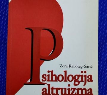 Zora Raboteg Šarić – Psihologija altruizma [A1] - cover