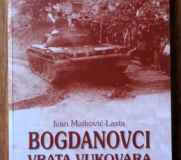 BOGDANOVCI VRATA VUKOVARA Ivan Matković Lasta DOMOVINSKI RAT - cover