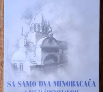 SA SAMO DVA MINOBACAČA I rat za Šibenski kraj Tomislav Ramljak - cover