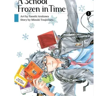 A School Frozen in Time vol. 1 - cover