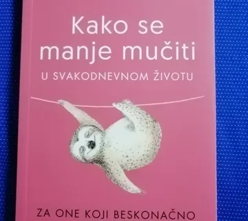 Christel Petitcollin – Kako se manje mučiti u svakodnevnom životu - cover