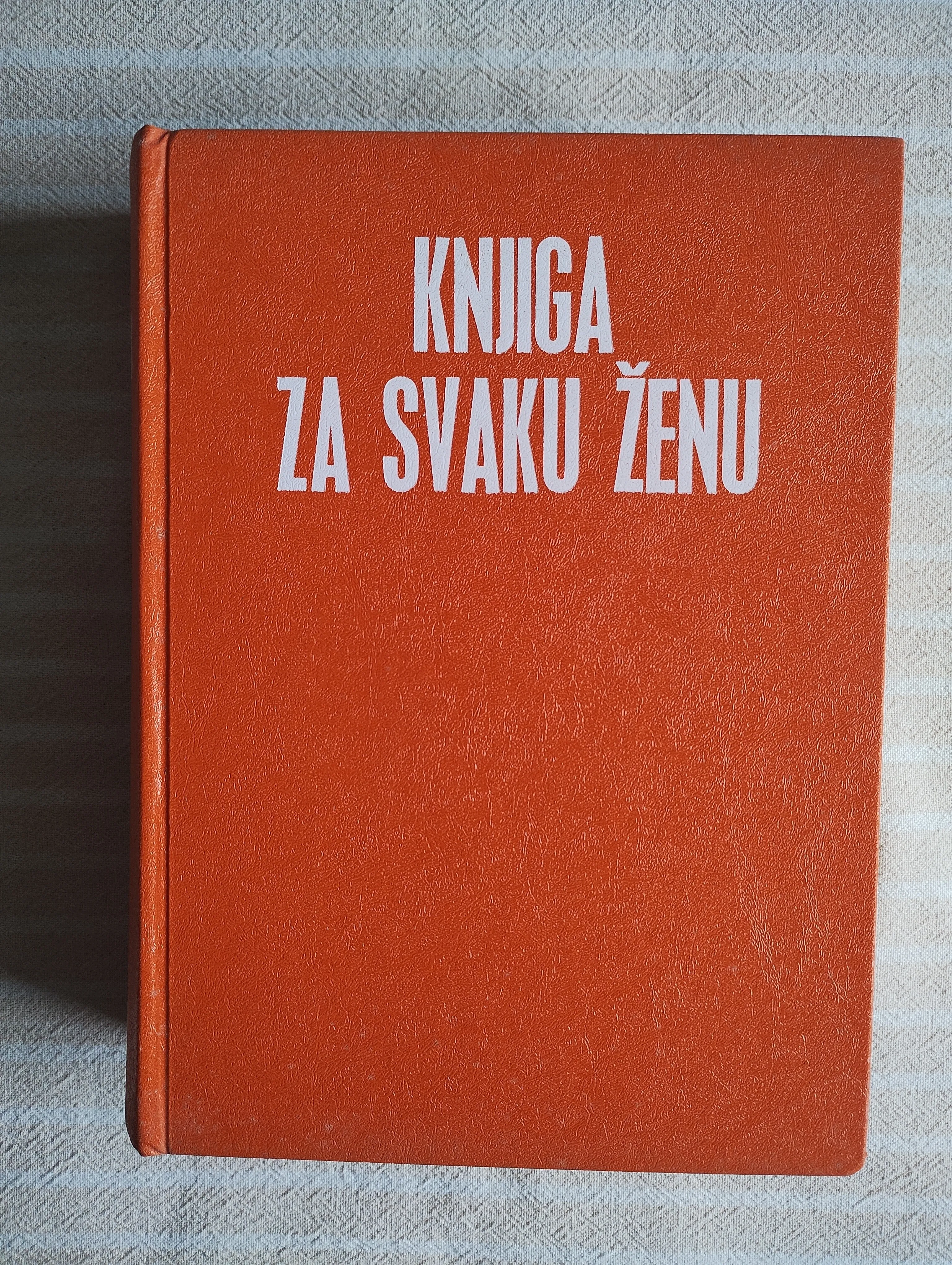 KNJIGA ZA SVAKU ZENU ZAGREB 1981 - cover