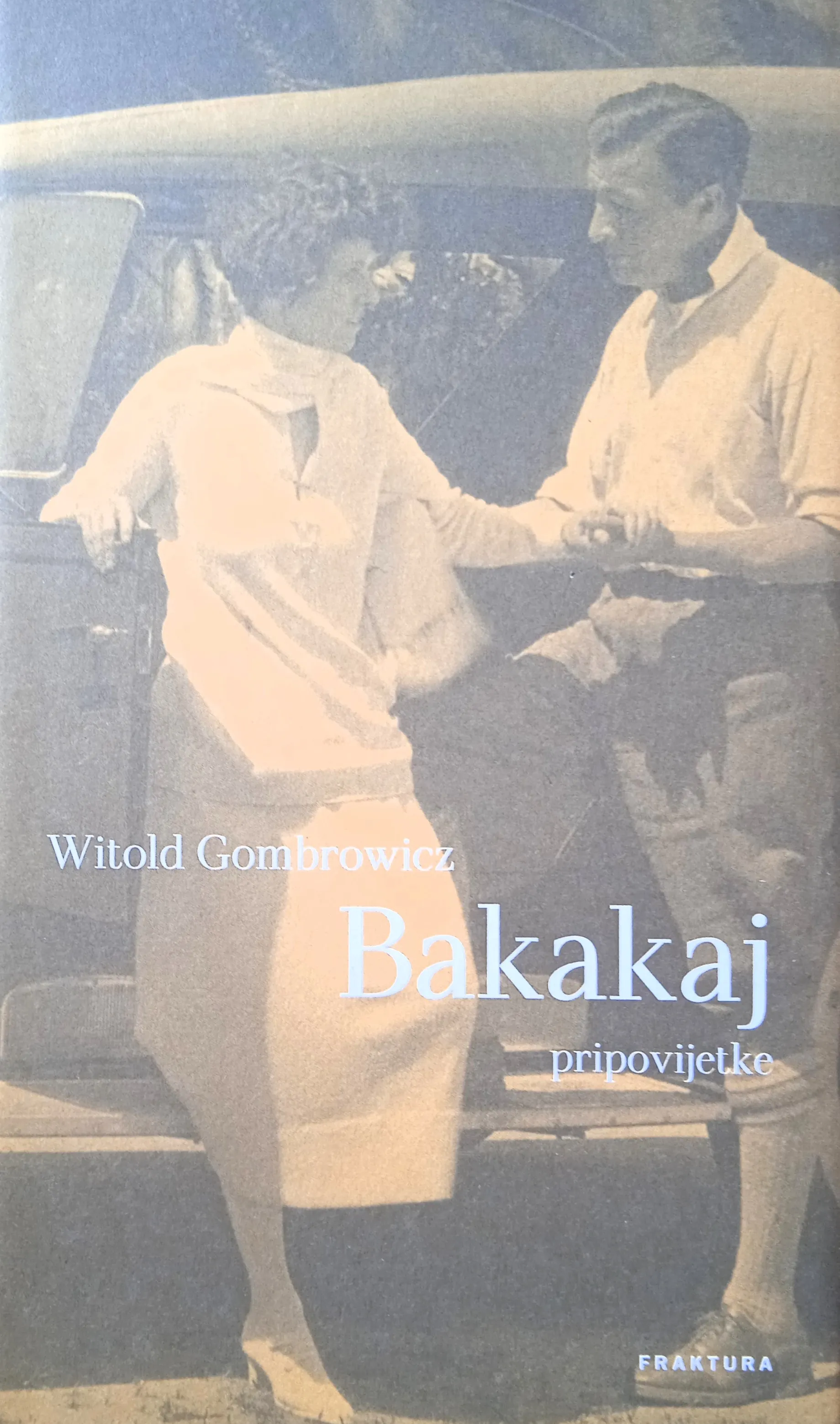 BAKAKAJ Pripovijetke Witold Gombrowicz - cover