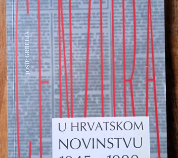 CENZURA U HRVATSKOM NOVINSTVU 1945 1990 Josip Grbelja - cover