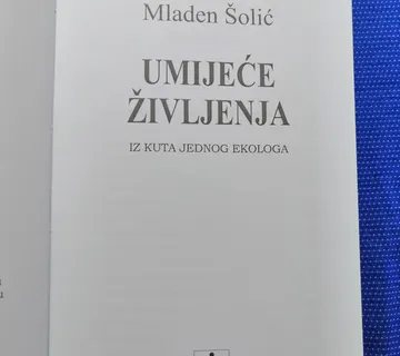 Mladen Šolić – Umijeće življenja iz kuta jednog ekologa - cover