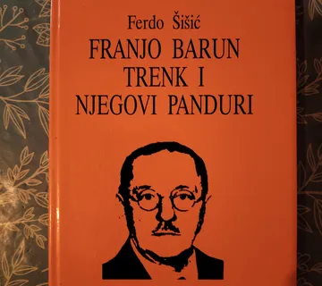 Ferdo Šišić – Franjo Barun Trenk i njegovi panduri - cover