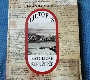 Franjo Marić – Ljetopis katoličke župe Žepče 1879. – 1999. - cover
