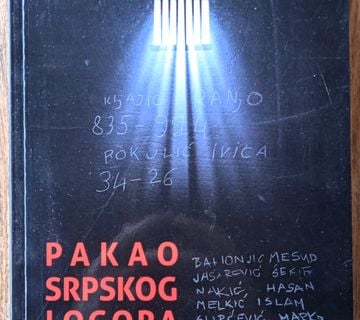 PAKAO SRPSKOG LOGORA STARA GRADIŠKA 1992 GODINE Vlado Radošić - cover
