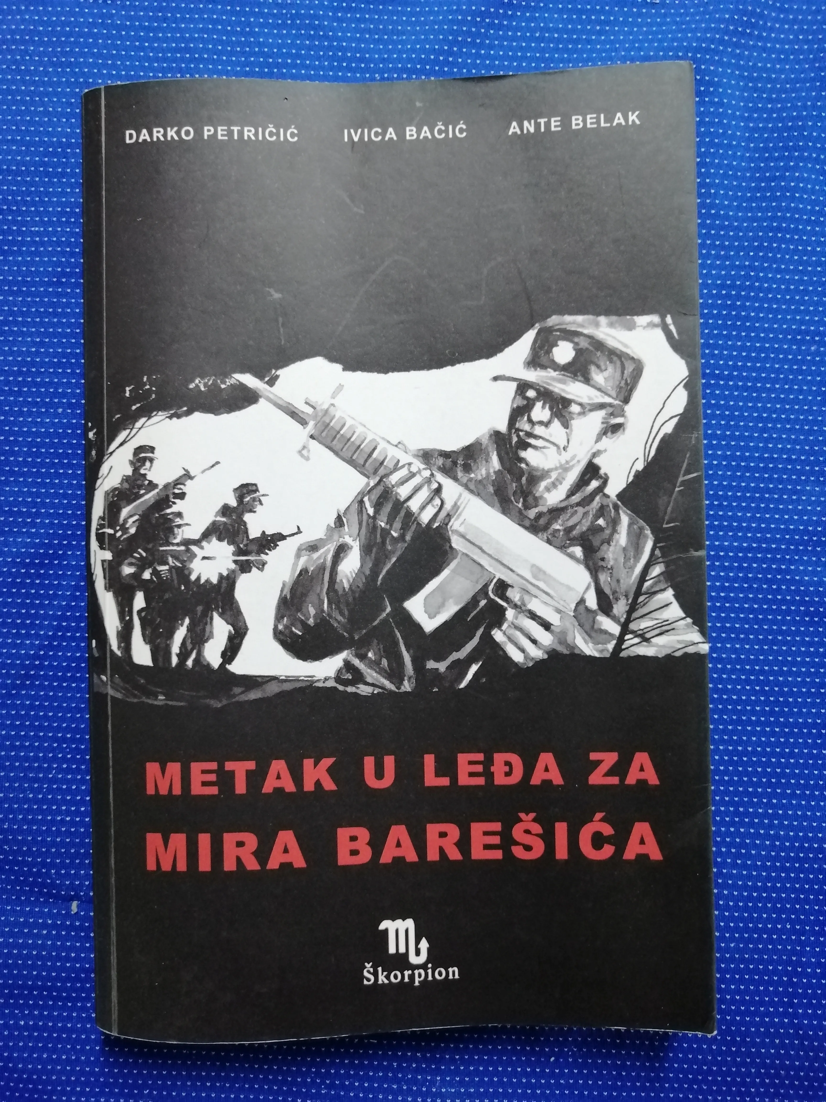 Darko Petričić i dr. – Metak u leđa za Mira Barišića (B111) - cover
