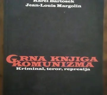 CRNA KNJIGA KOMUNIZMA Kriminal teror represija Stephane Courtois - cover