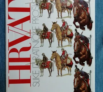 Hrvati : slike iz ratničke prošlosti - cover