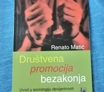 Renato Matić – Društvena promocija bezakonja - cover