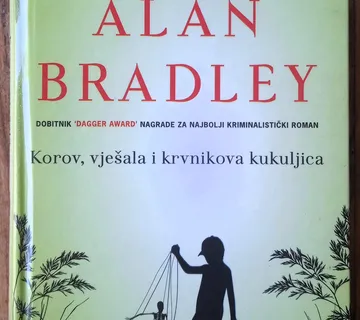 KOROV VJEŠALA I KRVNIKOVA KUKULJICA Alan Bradley - cover