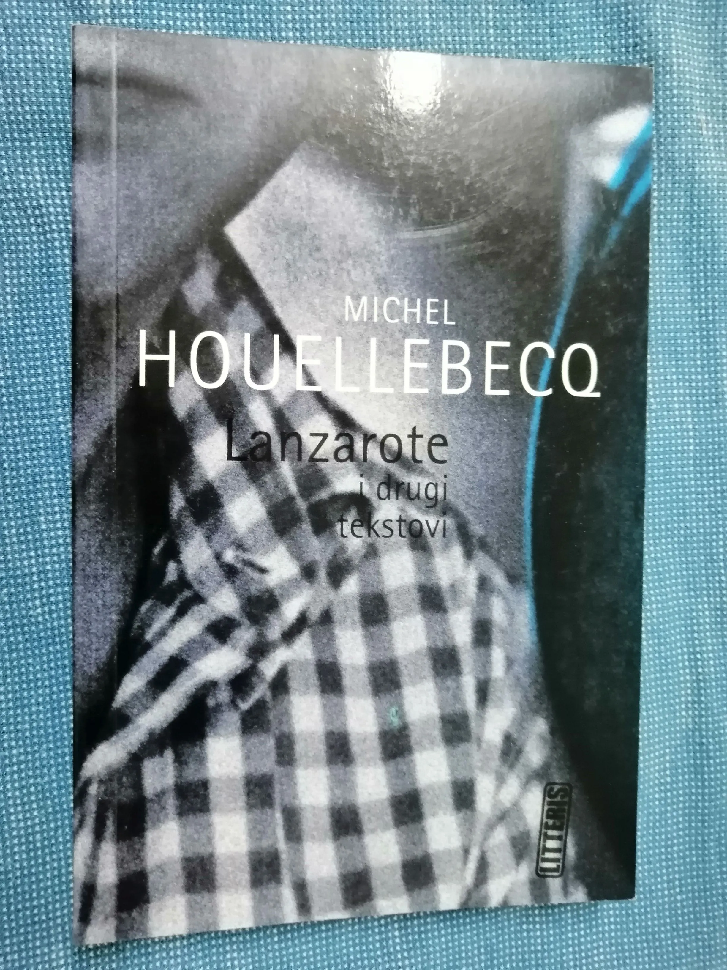 Michel Houellebecq – Lanzarote i drugi tekstovi - cover