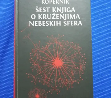 Nikola Kopernik – Šest knjiga o kruženjima nebeskih sfera - cover