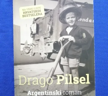 Drago Pilsel – Argentinski roman - cover