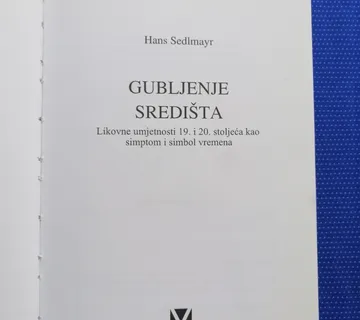 Hans Sedlmayr – Gubljenje središta - cover