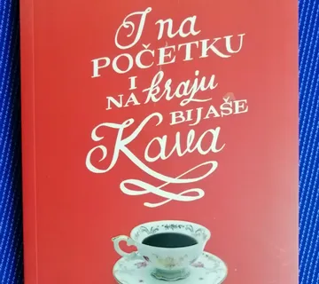 Julijana Matanović – I na početku i na kraju bijaše kava [B117] - cover