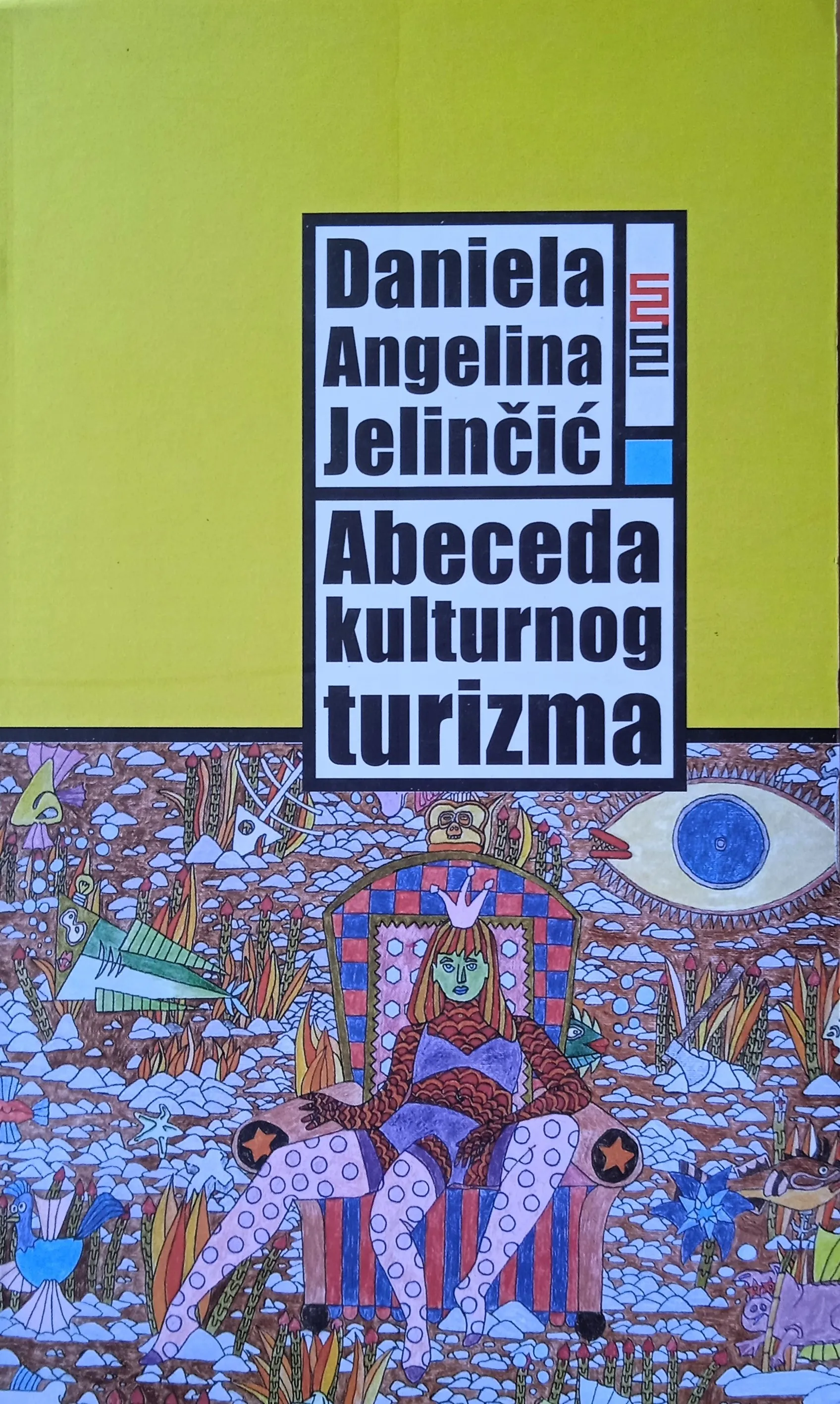 ABECEDA KULTURNOG TURIZMA Daniela Angelina Jelinčić - cover