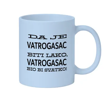 Šalica da je vatrogasac biti lako - cover