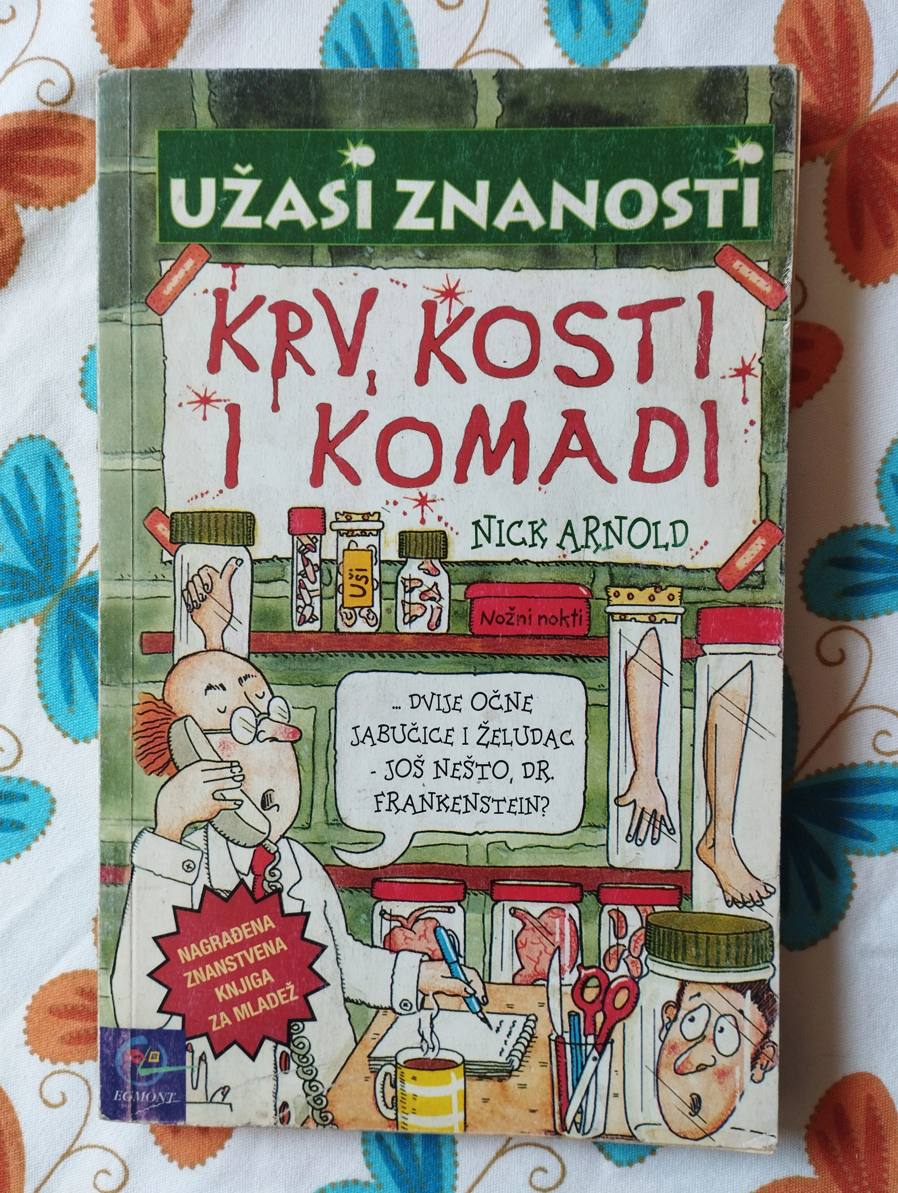 Užasi znanosti - Nick Arnold - Krv, kosti i komadi - cover
