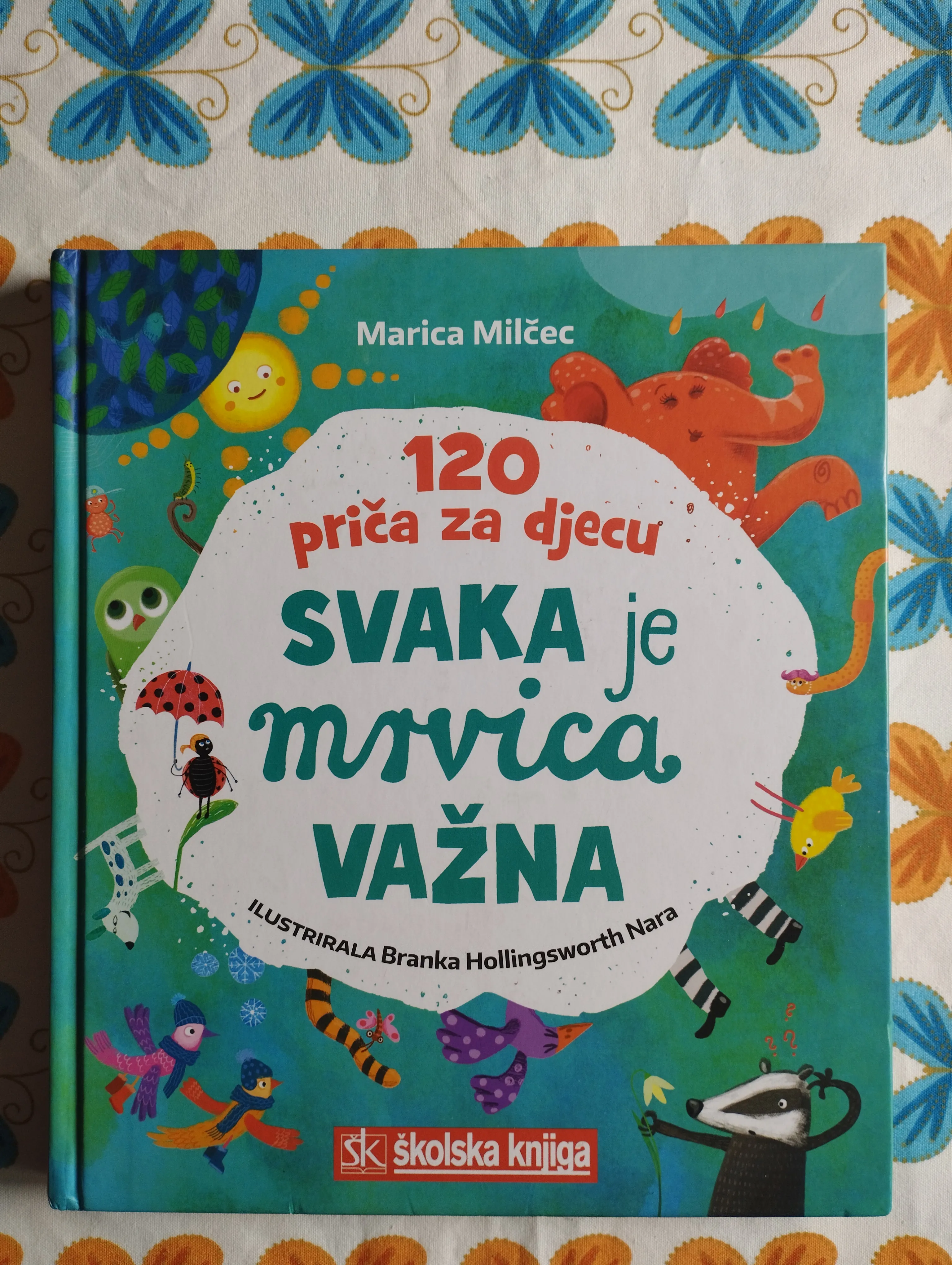 Marica Milčec - Svaka mrvica je važna; 120 priča za djecu - cover