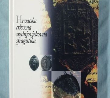 Ante Gulin – Hrvatska crkvena srednjovjekovna sfragistika [S17] [A15] - cover