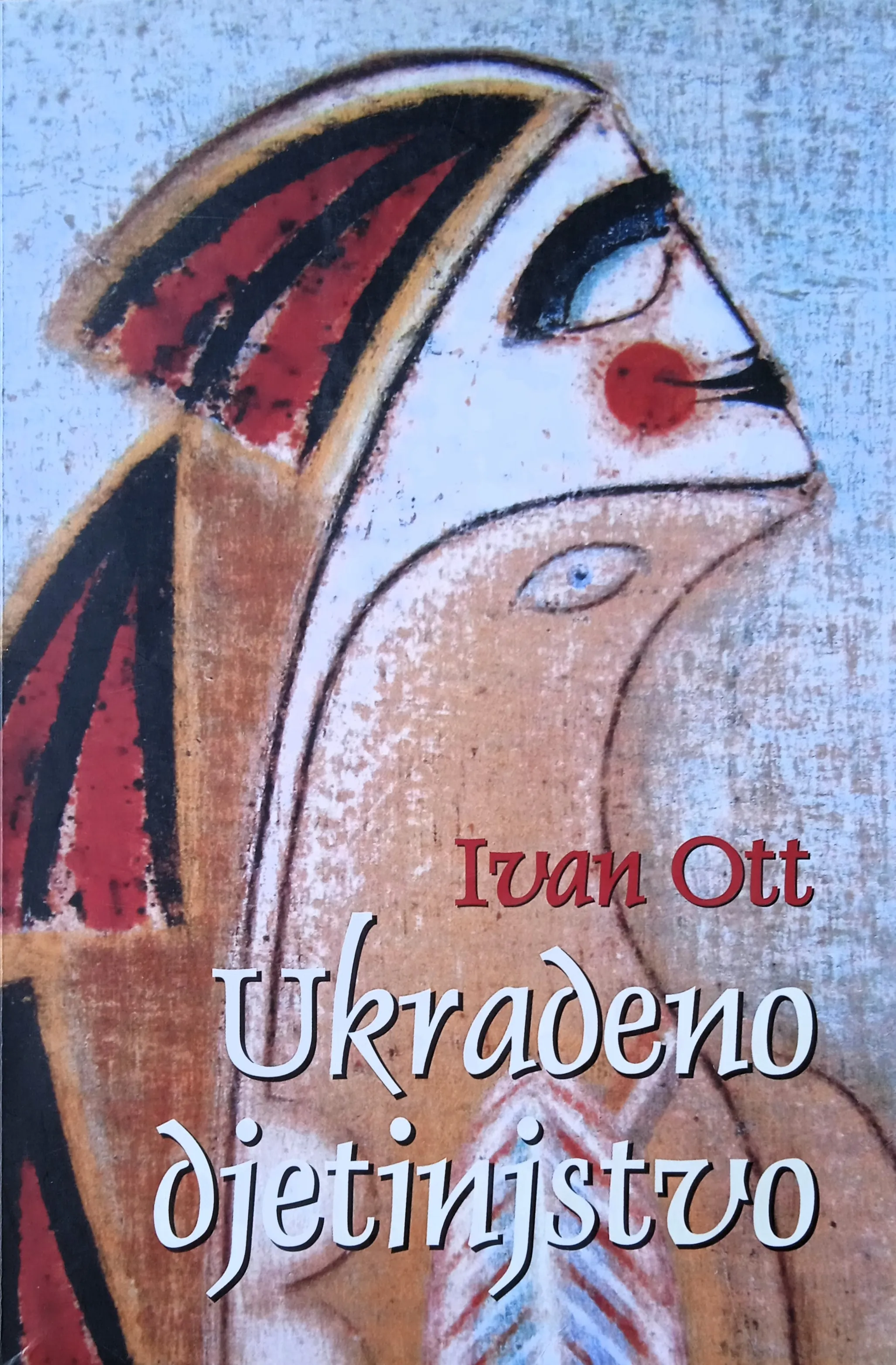 UKRADENO DJETINJSTVO Bleiburg - tragedija koja ne prestaje Ivan Ott - cover
