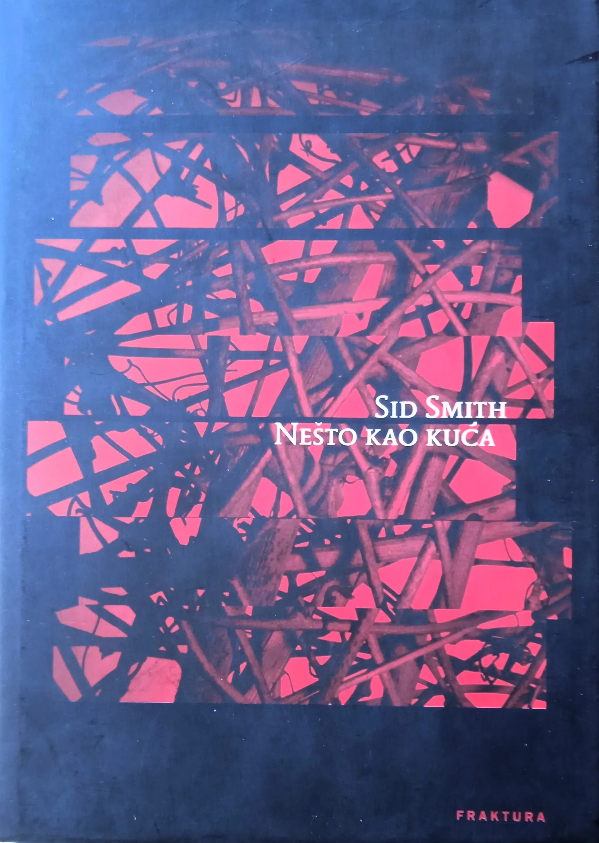 NEŠTO KAO KUĆA Sid Smith - cover