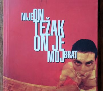 NIJE ON TEŽAK ON JE MOJ BRAT Zoran Pongrašić - cover