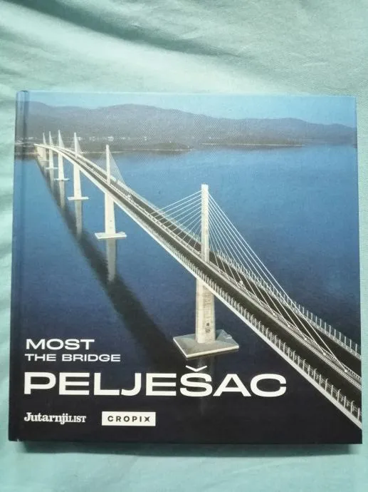 Krešimir Žabec – Most Pelješac : ostvaren san - cover