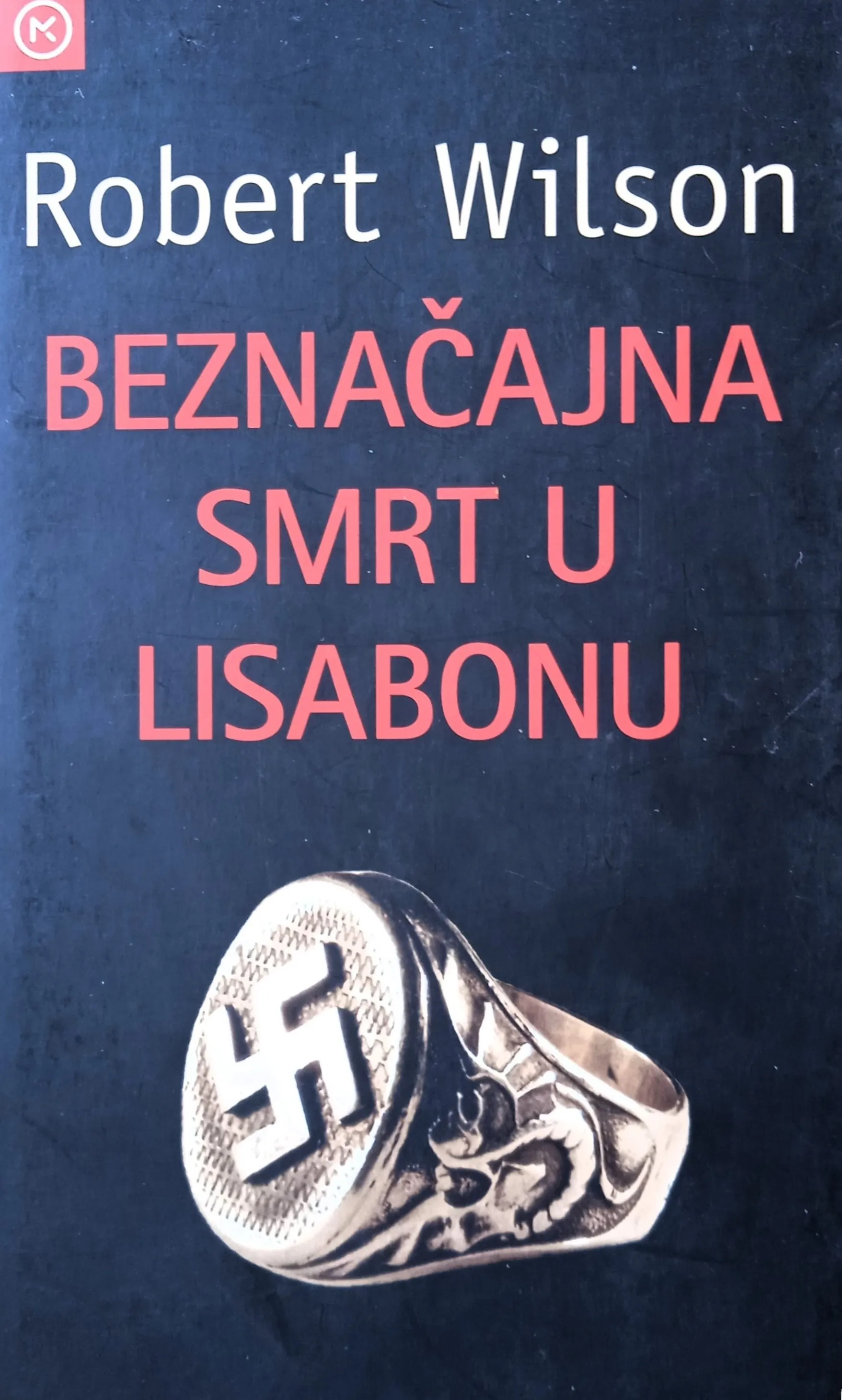 BEZNAČAJNA SMRT U LISABONU Robert Wilson - cover