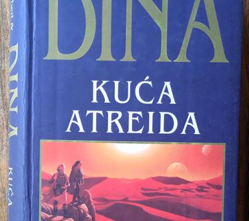 DINA KUĆA ATREIDA Brian Herbert Kevin J Anderson - cover