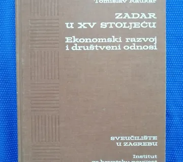 Tomislav Raukar – Zadar u XV. stoljeću - cover