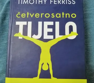 Timothy Ferriss – Četverosatno tijelo - cover