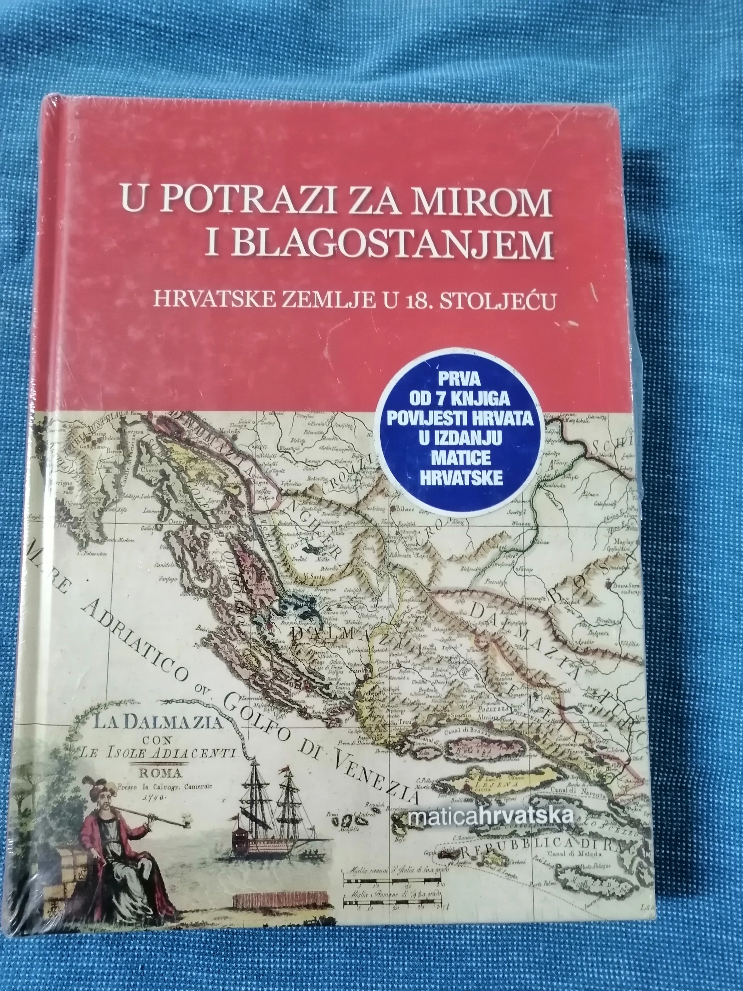 U potrazi za mirom i blagostanjem. Hrvatske zemlje u 18. stoljeću - cover