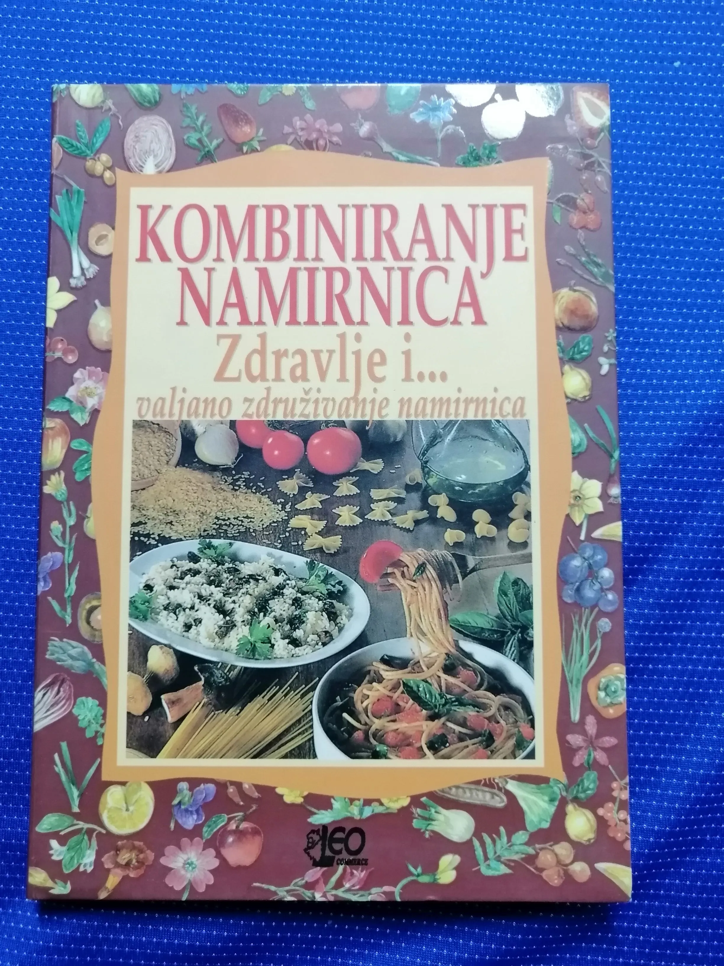 Kombiniranje namirnica Zdravlje i… valjano združivanje namirnica - cover