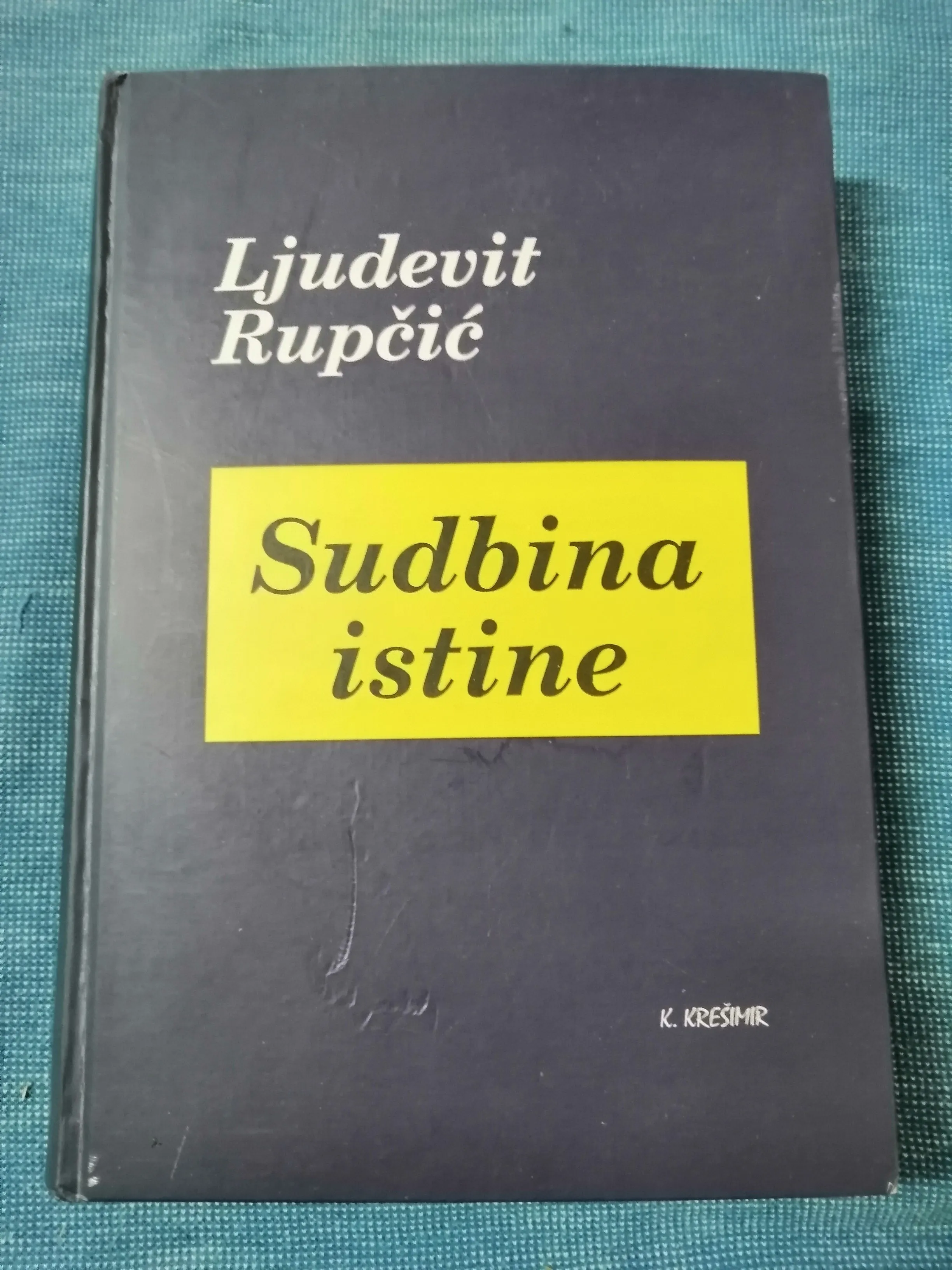 Ljudevit Rupčić – Sudbina istine - cover
