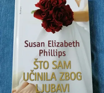 Susan Elizabeth Phillips – Što sam učinila zbog ljubavi - cover