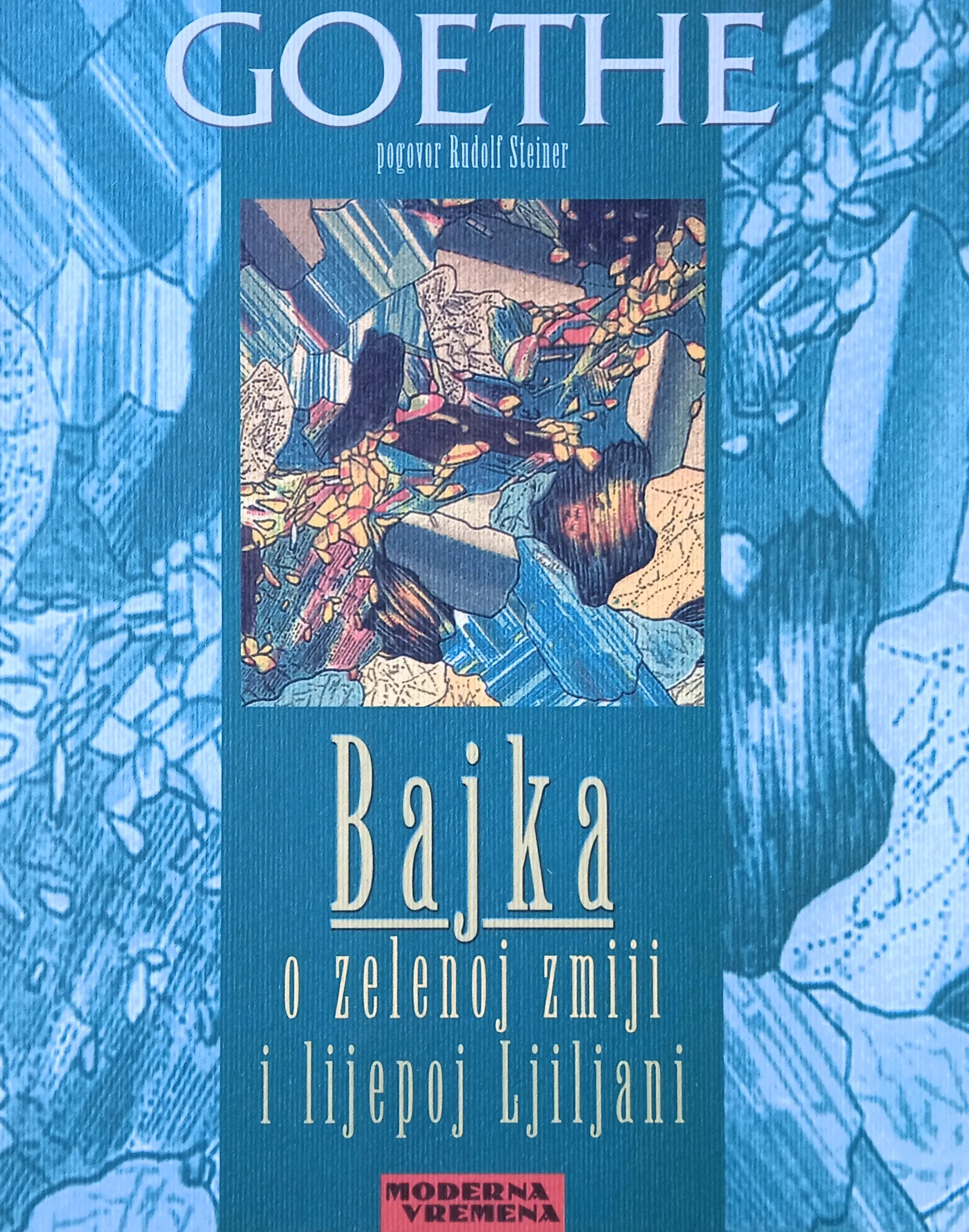 BAJKA O ZELENOJ ZMIJI I LIJEPOJ LJILJANI Johann Wolfgang Goethe - cover
