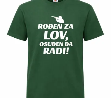 Majica za lovca – Rođen za lov - cover