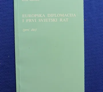 Livia Kardum – Europska diplomacija i Prvi svjetski rat (1. dio) - cover