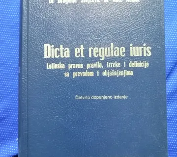 Dragomir Stojčevič i Ante Romac – Dicta et regulae iuris - cover